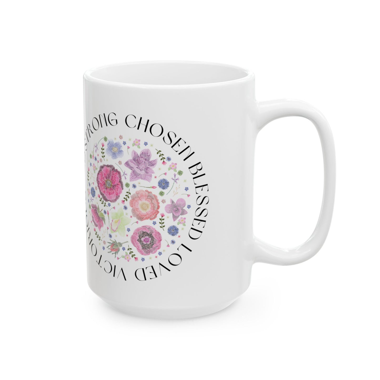 Blessed Chosen Loved Ceramic Mug - Inspirational Bible Affirmation with Floral Design (11oz, 15oz)