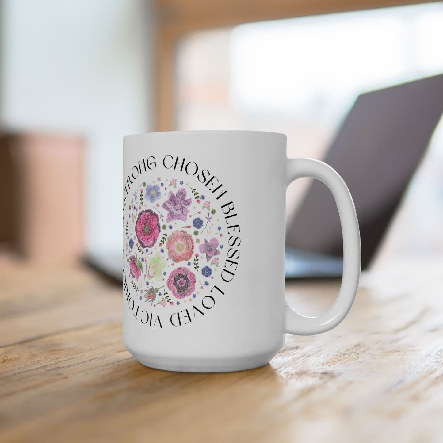 Blessed Chosen Loved Ceramic Mug - Inspirational  Bible Affirmation with Floral Design (11oz, 15oz)