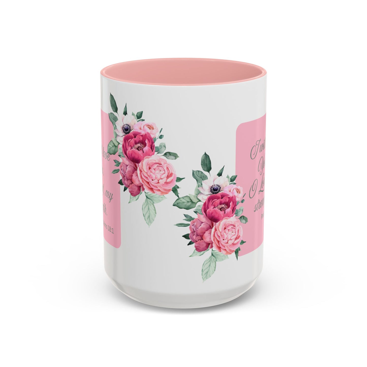 Psalms 18:1 Pink Accent Coffee Mug (11, 15oz)