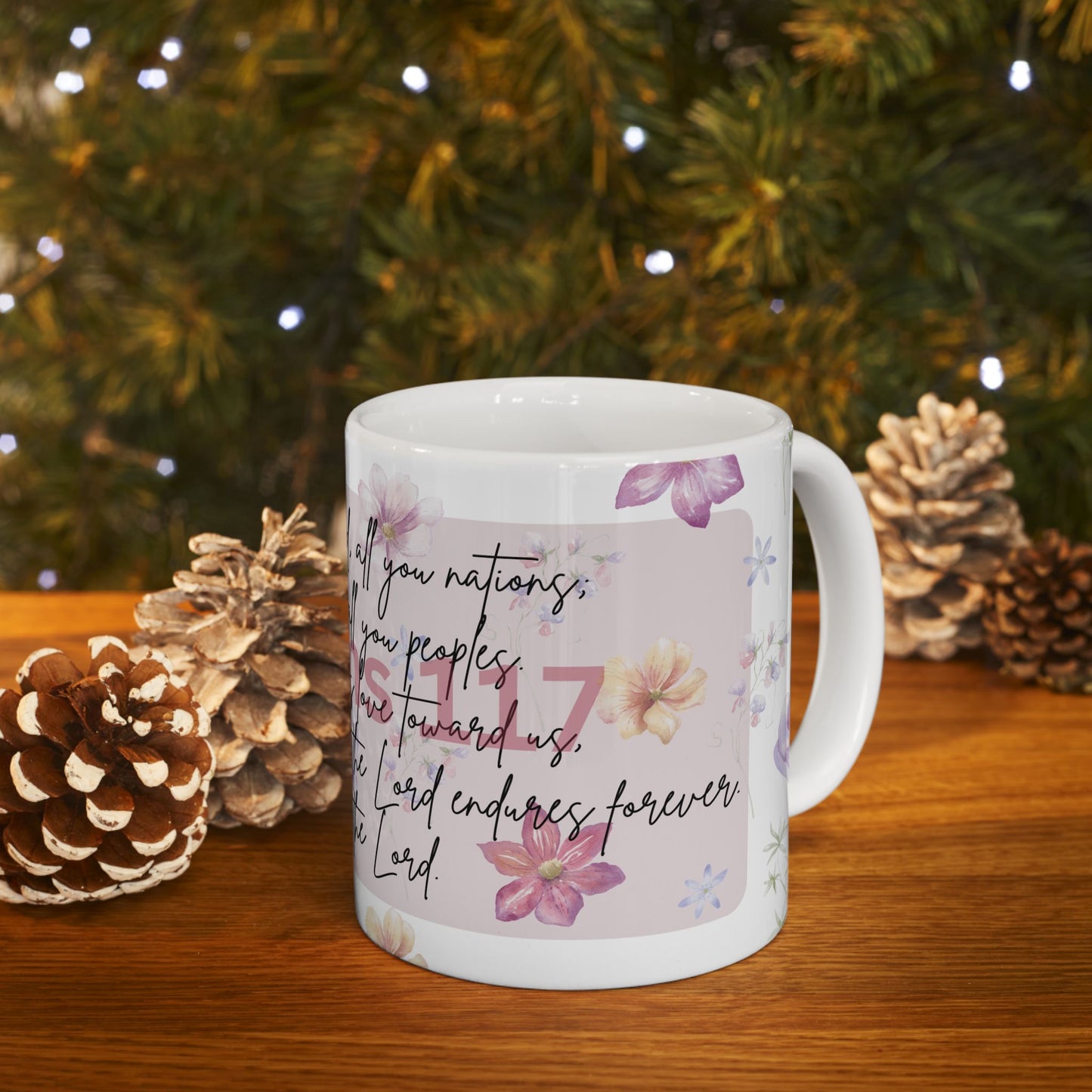 Psalm 117 Ceramic Mug, (11oz, 15oz)