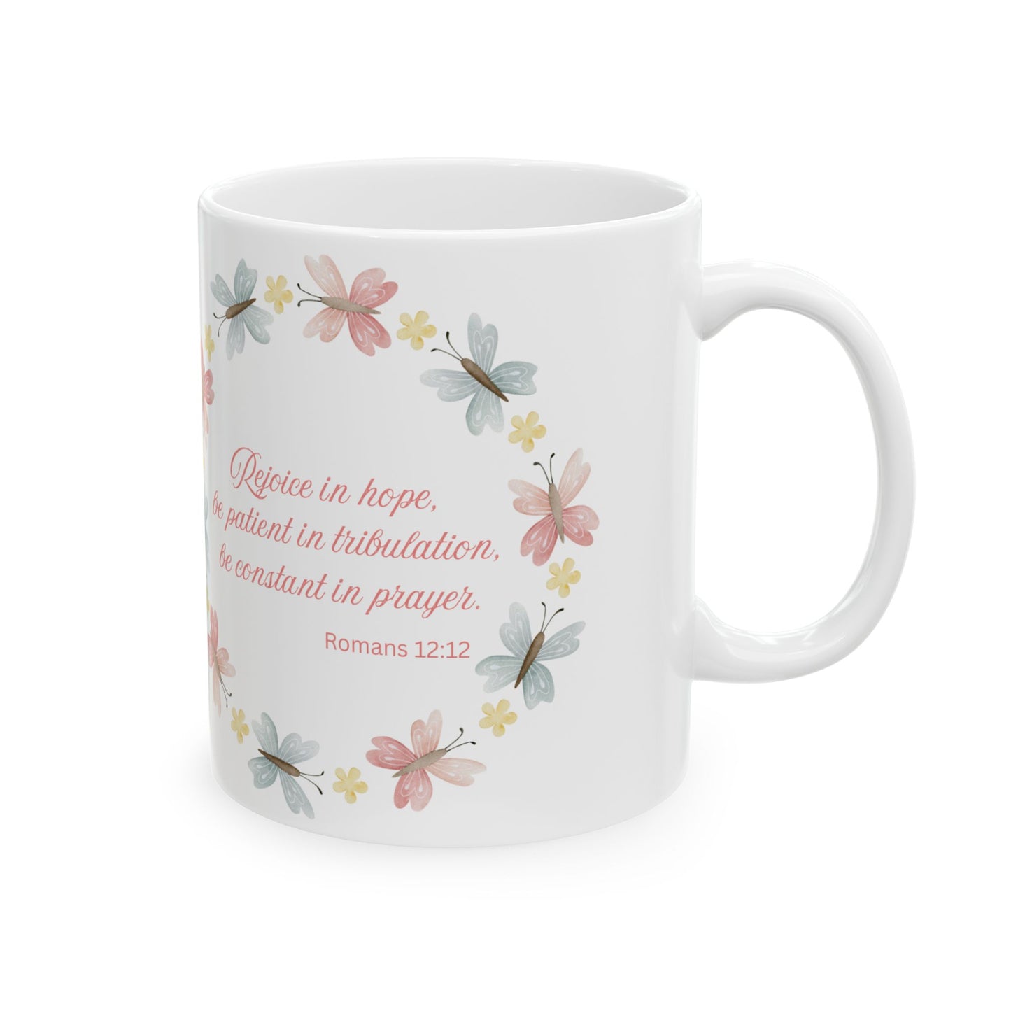 Romans 12:12 Ceramic Mug, (11oz, 15oz)