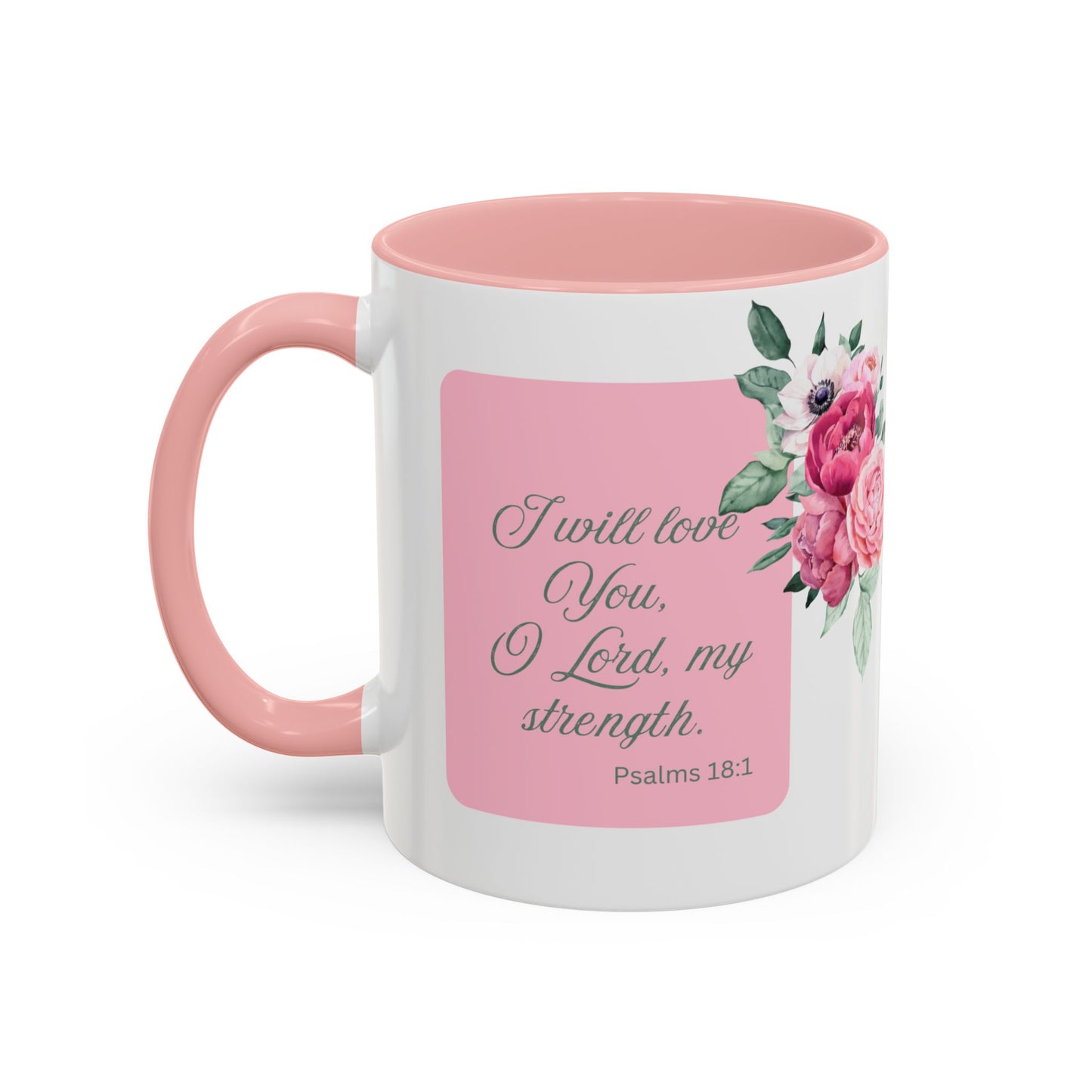 Psalms 18:1 Pink Accent Coffee Mug (11, 15oz)