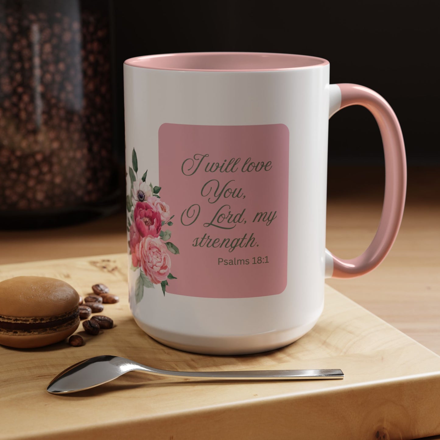 Psalms 18:1 Pink Accent Coffee Mug (11, 15oz)