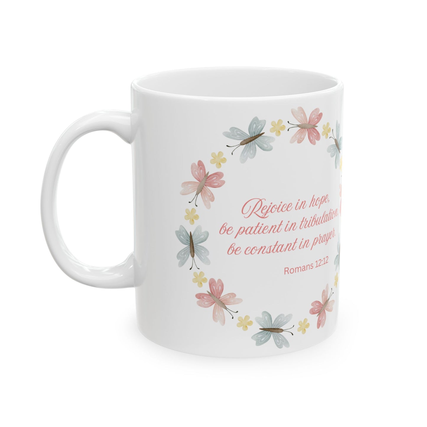 Romans 12:12 Ceramic Mug, (11oz, 15oz)