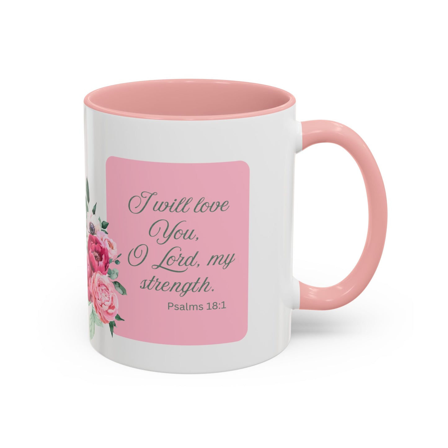 Psalms 18:1 Pink Accent Coffee Mug (11, 15oz)