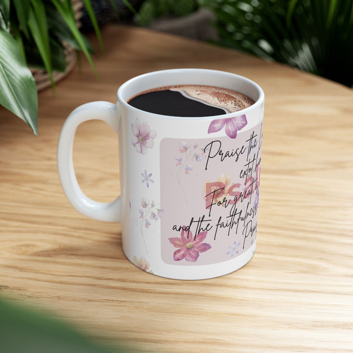 Psalm 117 Ceramic Mug, (11oz, 15oz)