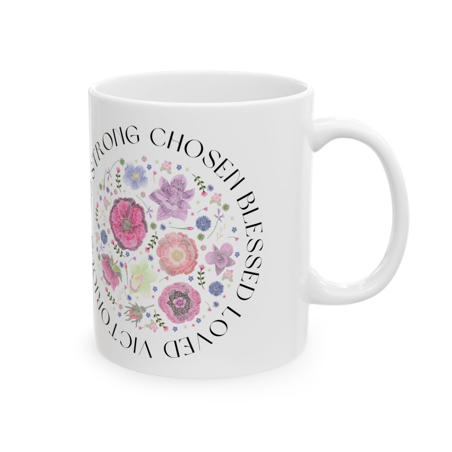 Blessed Chosen Loved Ceramic Mug - Inspirational  Bible Affirmation with Floral Design (11oz, 15oz)